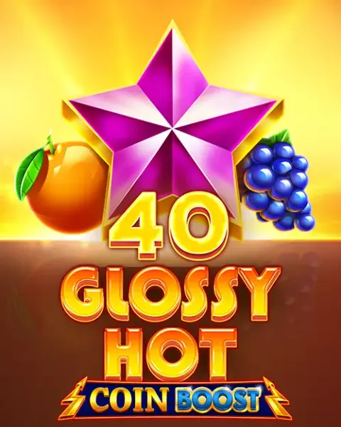 40 Glossy Hot Coin Boost